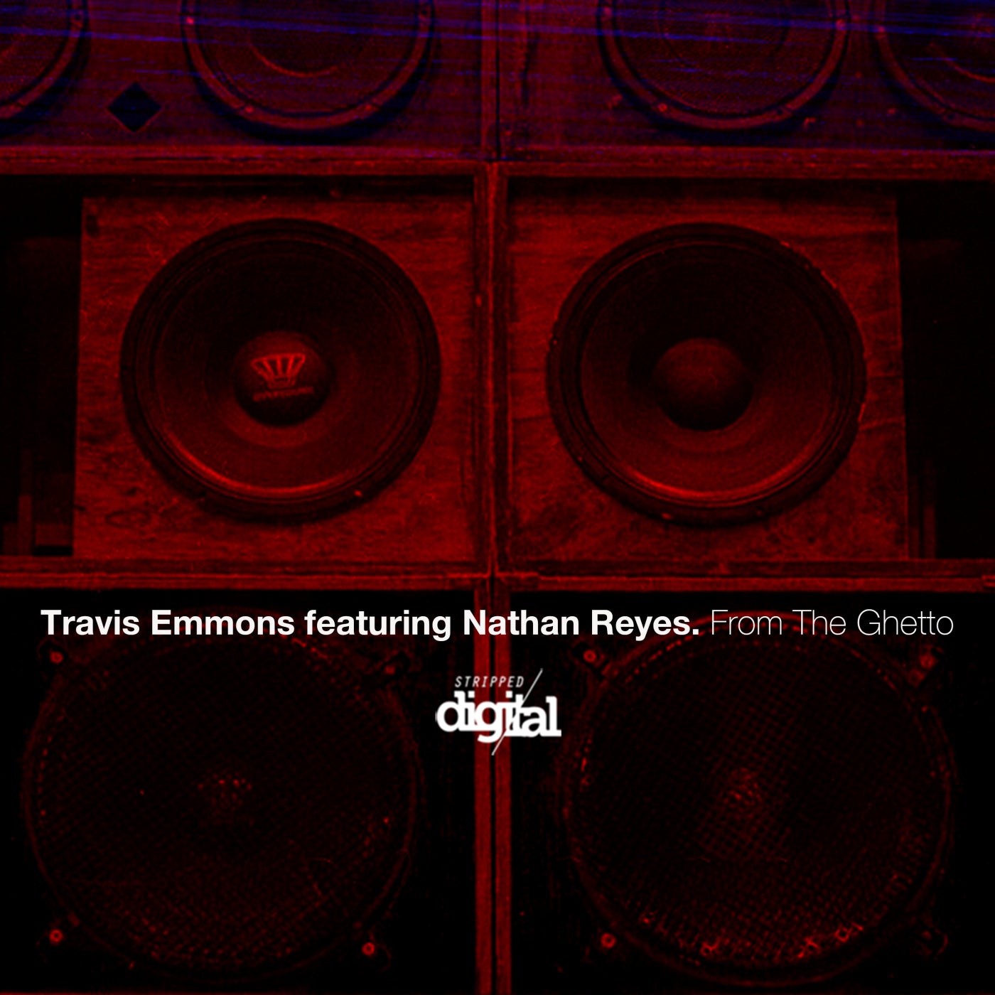 Travis Emmons, Nathan Reyes – From the Ghetto [316SD]